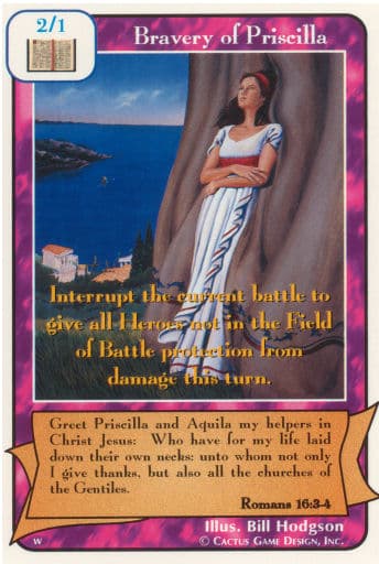Bravery of Priscilla (H)