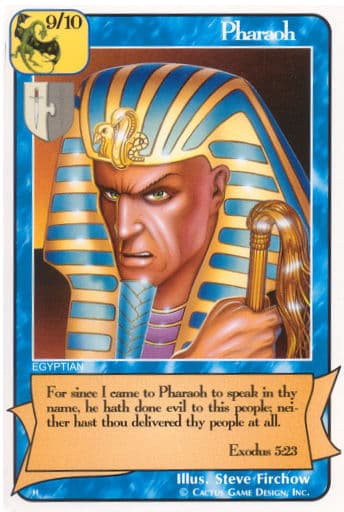 Pharaoh (H)